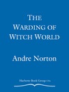 Cover image for The Warding of Witch World
